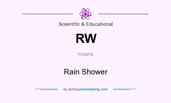 What does RW mean? It stands for Rain Shower