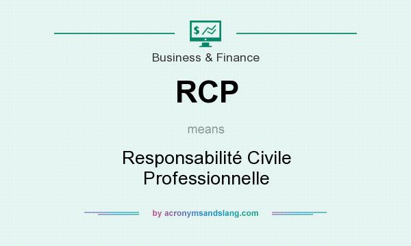What does RCP mean? It stands for Responsabilité Civile Professionnelle
