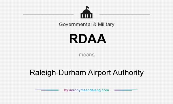 What does RDAA mean? It stands for Raleigh-Durham Airport Authority