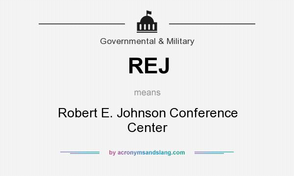 What does REJ mean? It stands for Robert E. Johnson Conference Center