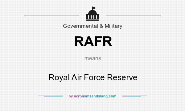 What does RAFR mean? It stands for Royal Air Force Reserve