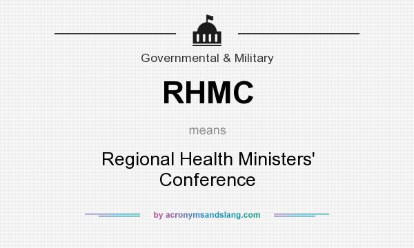 What does RHMC mean? It stands for Regional Health Ministers` Conference