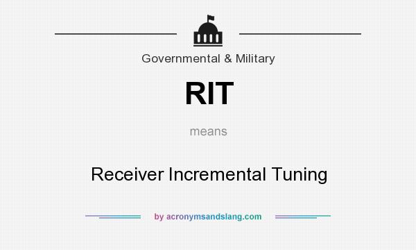 What does RIT mean? It stands for Receiver Incremental Tuning
