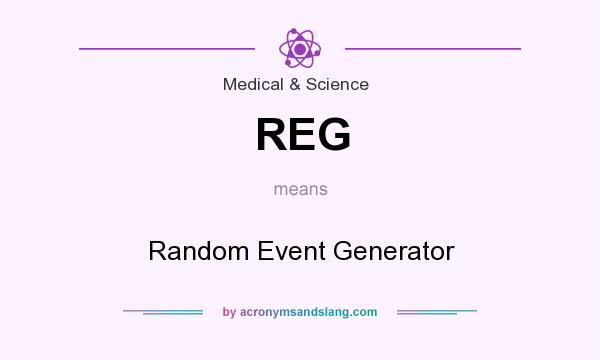 What does REG mean? It stands for Random Event Generator