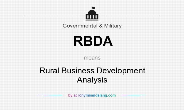 What does RBDA mean? It stands for Rural Business Development Analysis