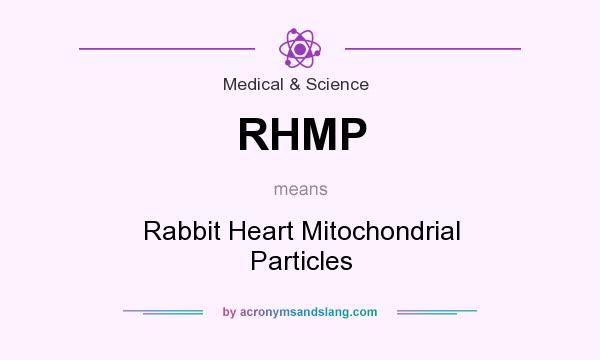 What does RHMP mean? It stands for Rabbit Heart Mitochondrial Particles