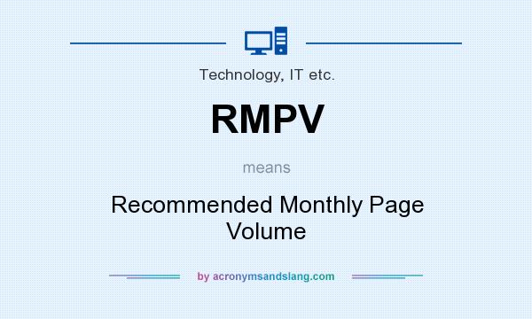 What does RMPV mean? It stands for Recommended Monthly Page Volume