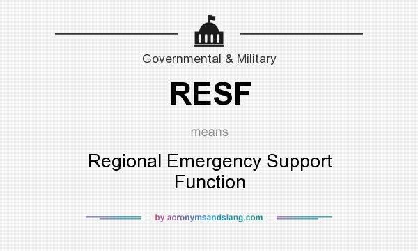 What does RESF mean? It stands for Regional Emergency Support Function