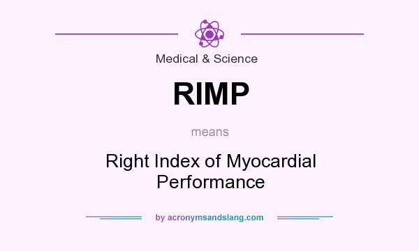 What does RIMP mean? It stands for Right Index of Myocardial Performance