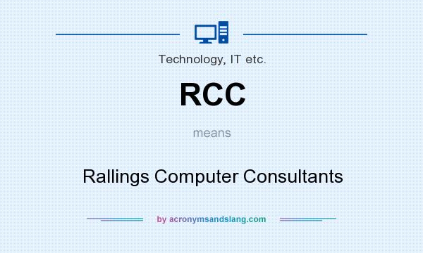 What does RCC mean? It stands for Rallings Computer Consultants