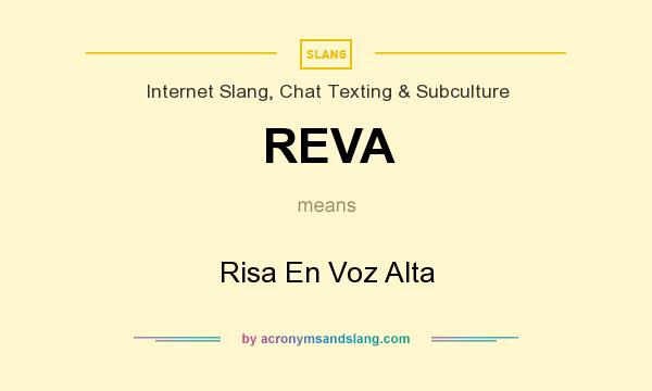 What does REVA mean? It stands for Risa En Voz Alta