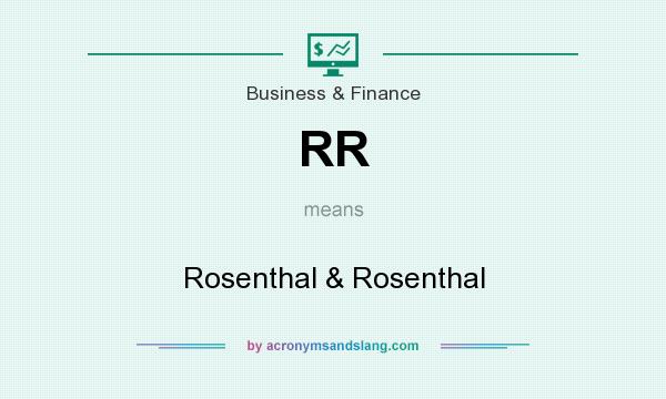 What does RR mean? It stands for Rosenthal & Rosenthal