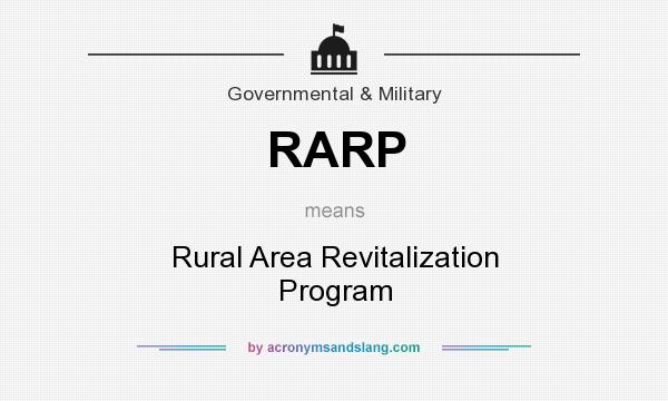 What does RARP mean? It stands for Rural Area Revitalization Program