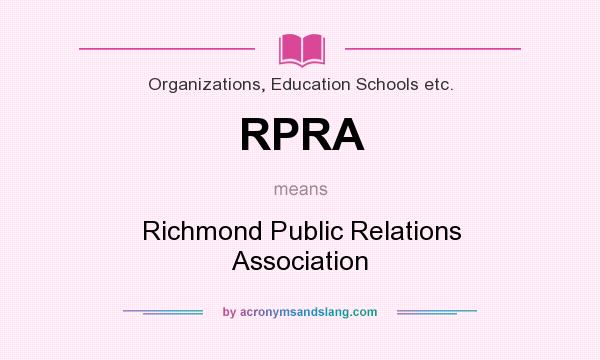 What does RPRA mean? It stands for Richmond Public Relations Association