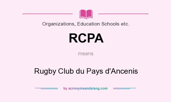 What does RCPA mean? It stands for Rugby Club du Pays d`Ancenis