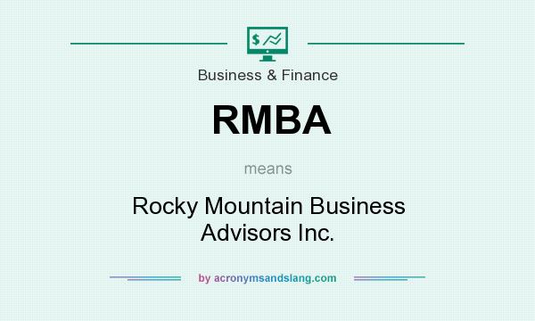 What does RMBA mean? It stands for Rocky Mountain Business Advisors Inc.