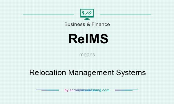 What does RelMS mean? It stands for Relocation Management Systems