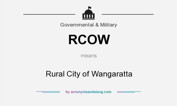 What does RCOW mean? It stands for Rural City of Wangaratta