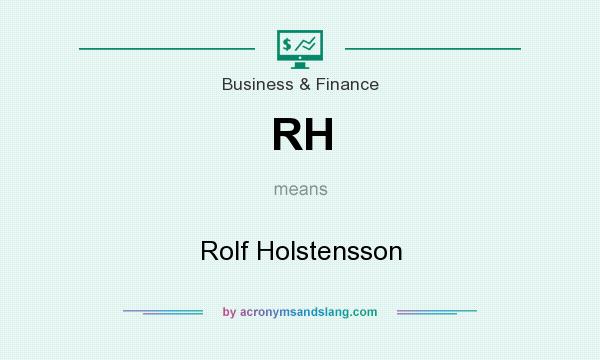What does RH mean? It stands for Rolf Holstensson