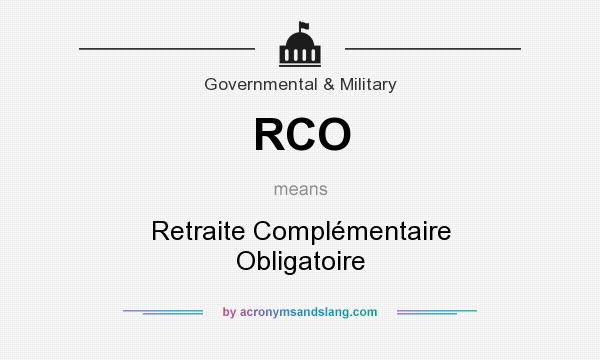 What does RCO mean? It stands for Retraite Complémentaire Obligatoire