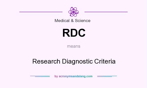 What does RDC mean? It stands for Research Diagnostic Criteria