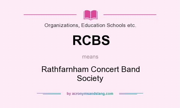 What does RCBS mean? It stands for Rathfarnham Concert Band Society