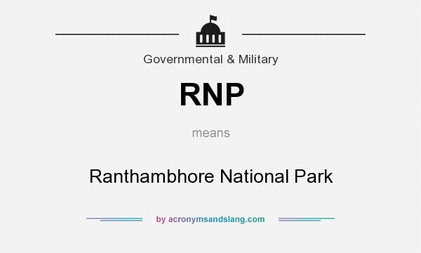 What does RNP mean? It stands for Ranthambhore National Park