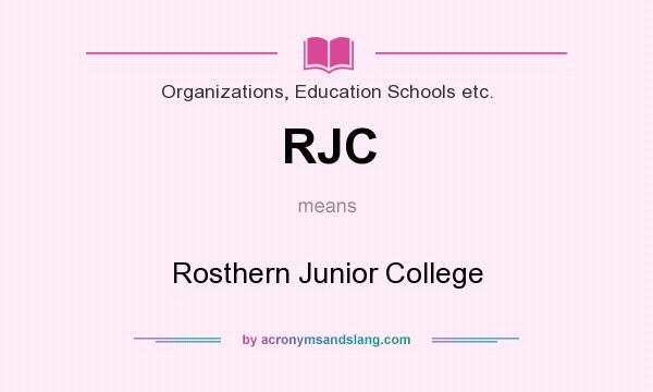 What does RJC mean? It stands for Rosthern Junior College