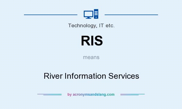 What does RIS mean? It stands for River Information Services