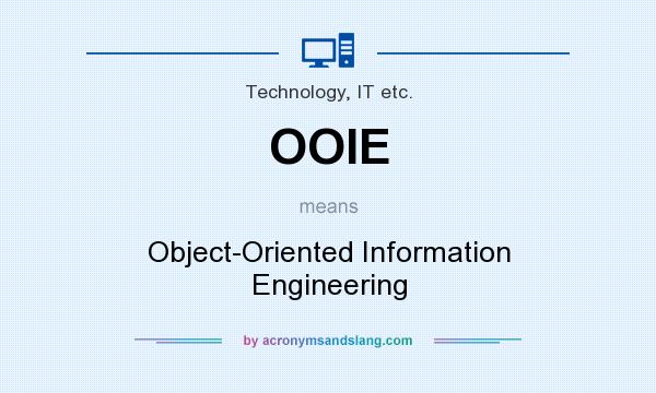 What does OOIE mean? It stands for Object-Oriented Information Engineering