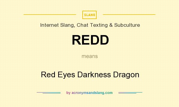 What does REDD mean? It stands for Red Eyes Darkness Dragon