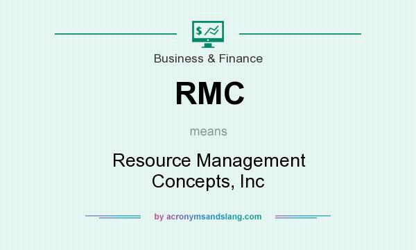 What does RMC mean? It stands for Resource Management Concepts, Inc