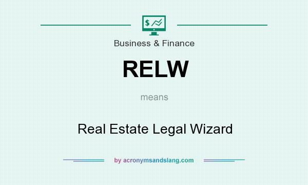 What does RELW mean? It stands for Real Estate Legal Wizard