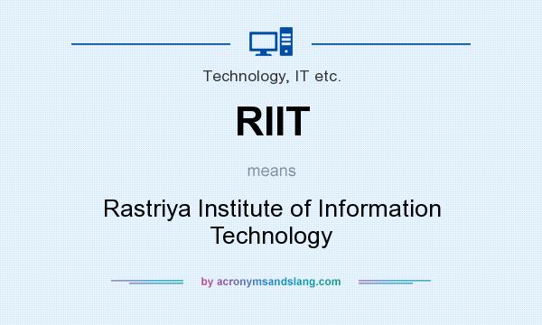 What does RIIT mean? It stands for Rastriya Institute of Information Technology