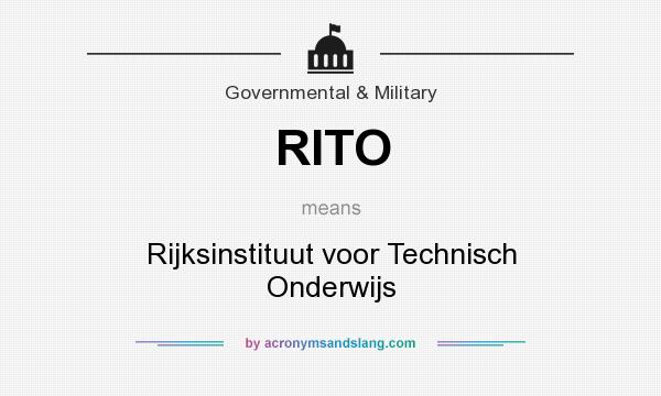 What does RITO mean? It stands for Rijksinstituut voor Technisch Onderwijs