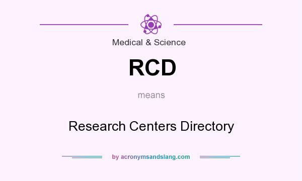 What does RCD mean? It stands for Research Centers Directory