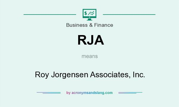 What does RJA mean? It stands for Roy Jorgensen Associates, Inc.