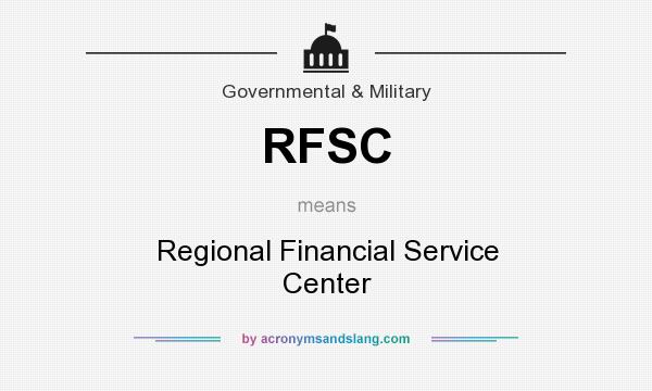 What does RFSC mean? It stands for Regional Financial Service Center