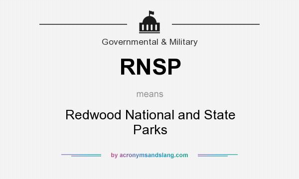 What does RNSP mean? It stands for Redwood National and State Parks