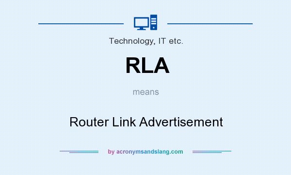 What does RLA mean? It stands for Router Link Advertisement