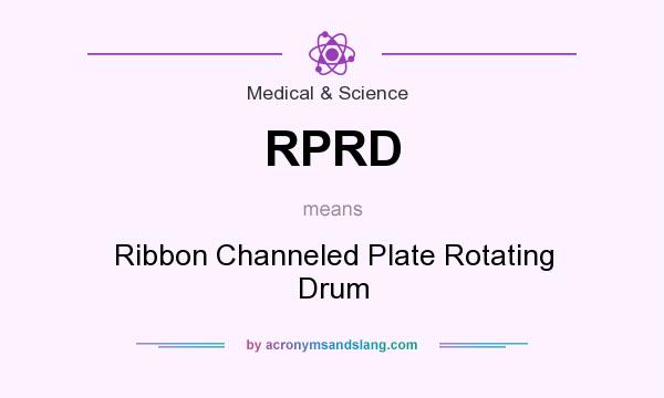 What does RPRD mean? It stands for Ribbon Channeled Plate Rotating Drum