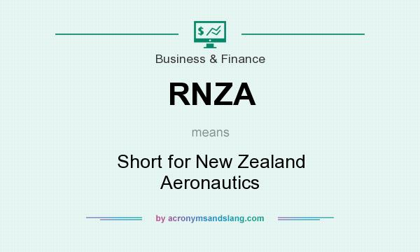 What does RNZA mean? It stands for Short for New Zealand Aeronautics