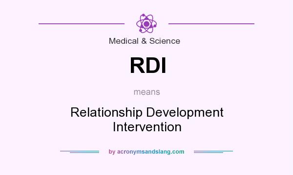 What does RDI mean? It stands for Relationship Development Intervention