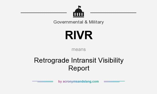 What does RIVR mean? It stands for Retrograde Intransit Visibility Report