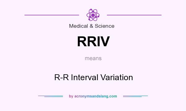 What does RRIV mean? It stands for R-R Interval Variation