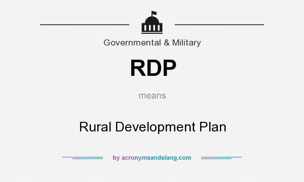 What does RDP mean? It stands for Rural Development Plan
