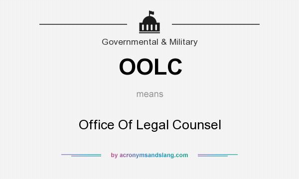 What does OOLC mean? It stands for Office Of Legal Counsel