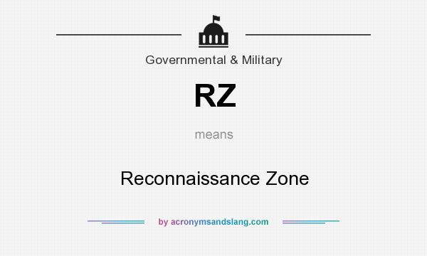 What does RZ mean? It stands for Reconnaissance Zone