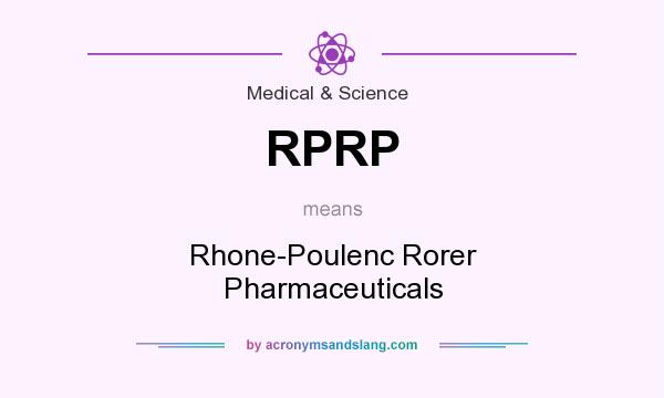 What does RPRP mean? It stands for Rhone-Poulenc Rorer Pharmaceuticals