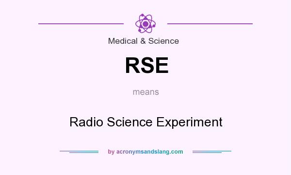 What does RSE mean? It stands for Radio Science Experiment